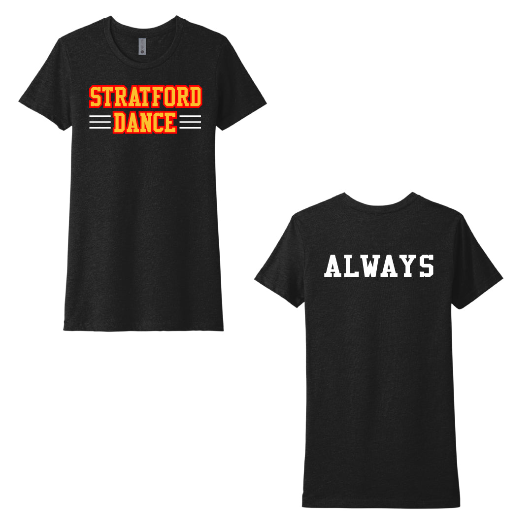 Stratford HS Dance ALWAYS Tee Logowear Stratford HS Dance Ladies XS